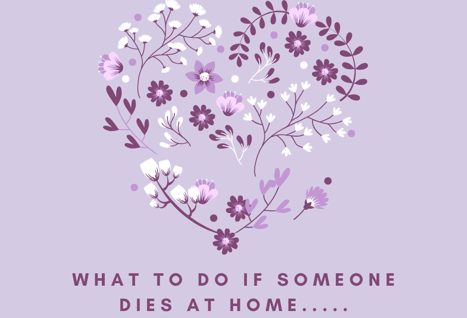What to do when someone dies at home
